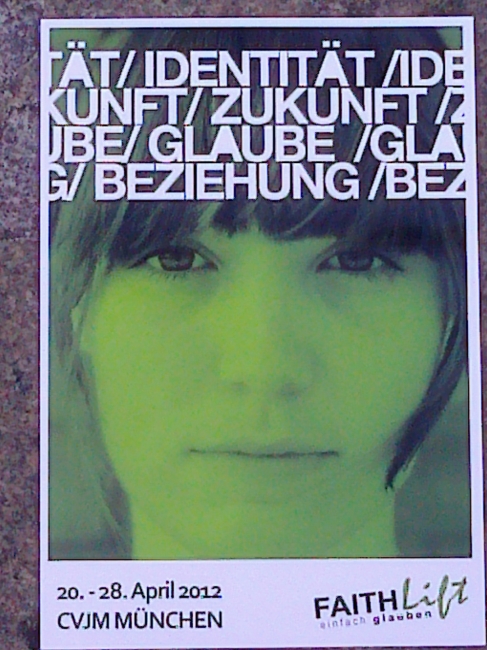 Identität. Zukunft. Glaube. Beziehung., Flyer found on the street, Munich, Germany. Don't know what it meant... but the green tint was irritating enough to take a picture.